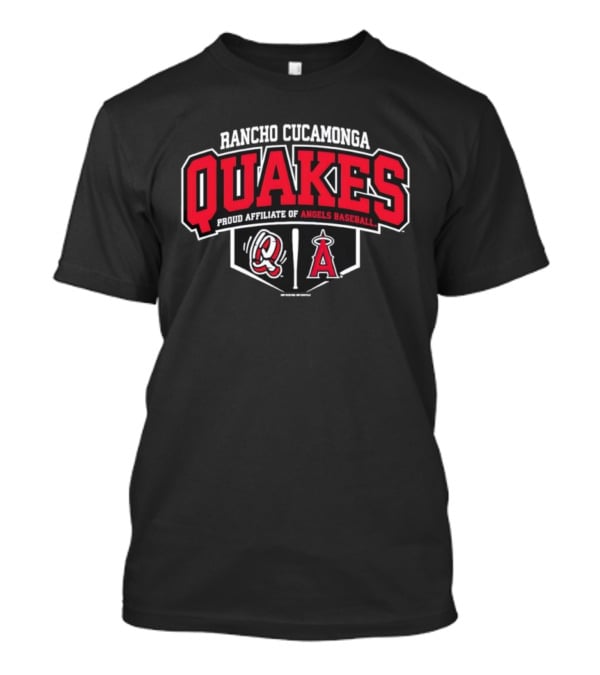 Rancho Cucamonga Quakes Proud Affiliate Of Angels Baseball Team Merchandise T-Shirt