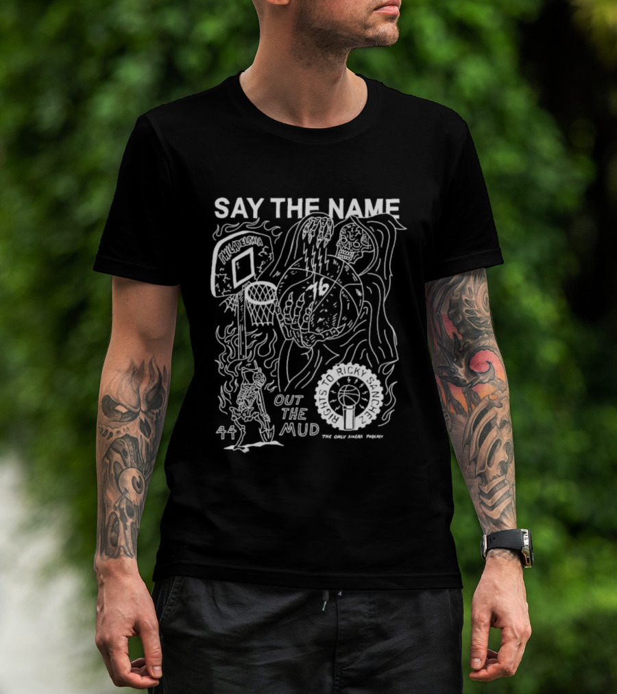 Say The Name Out The Mud Rights To Ricky Sanchez Heavyslime 1776 T-Shirt