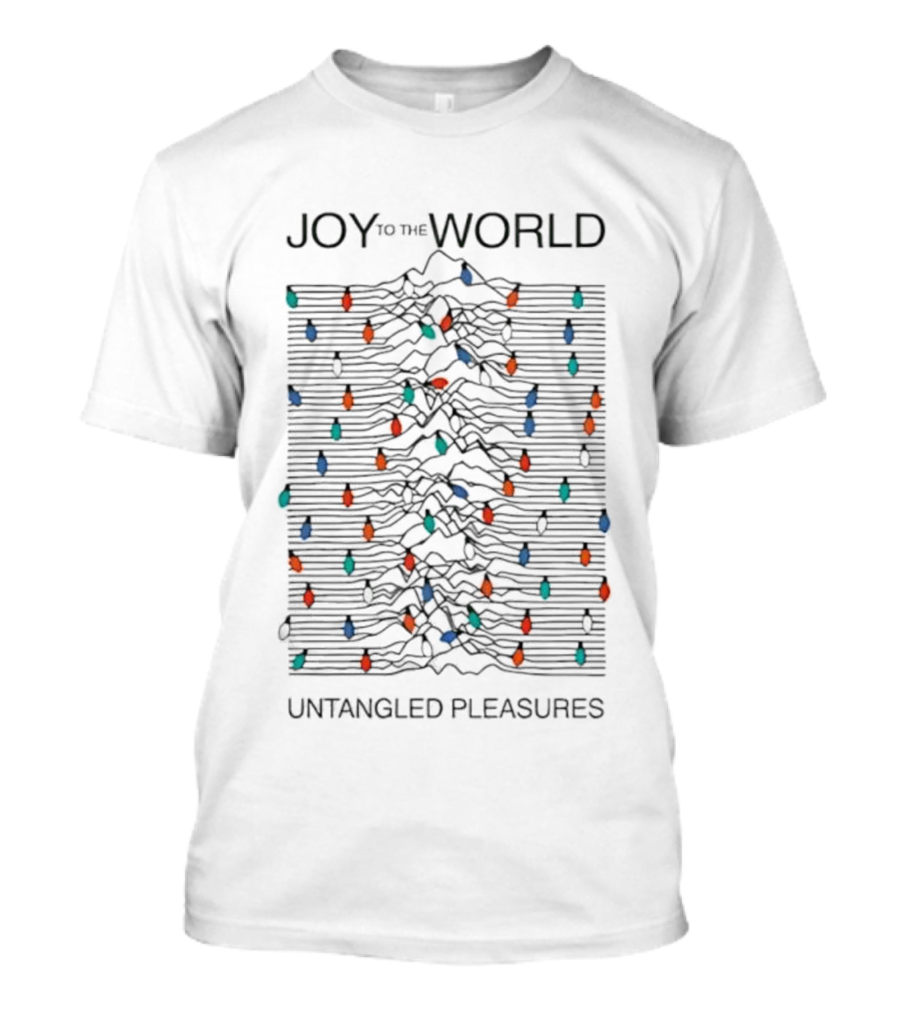 Joy To The World Untangled Pleasures Christmas Lights T-Shirt