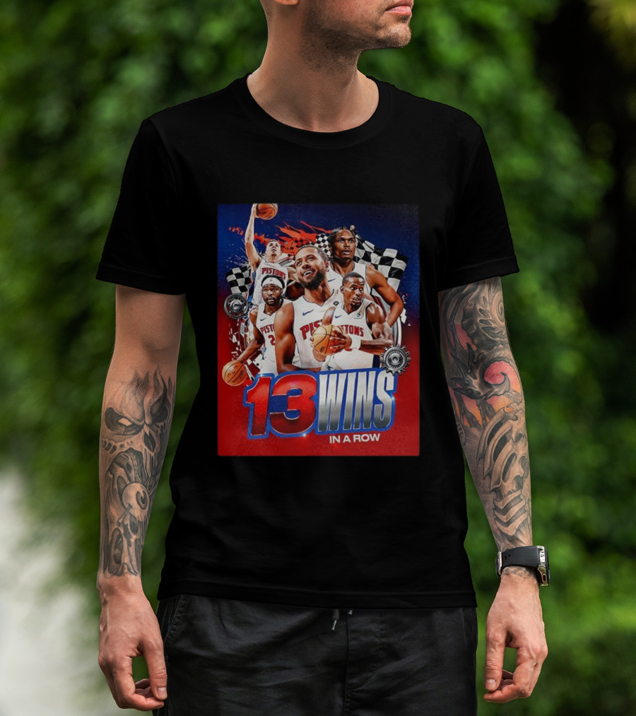 Detroit Pistons 13 Wins In A Row NBA Basketball Victory T-Shirt