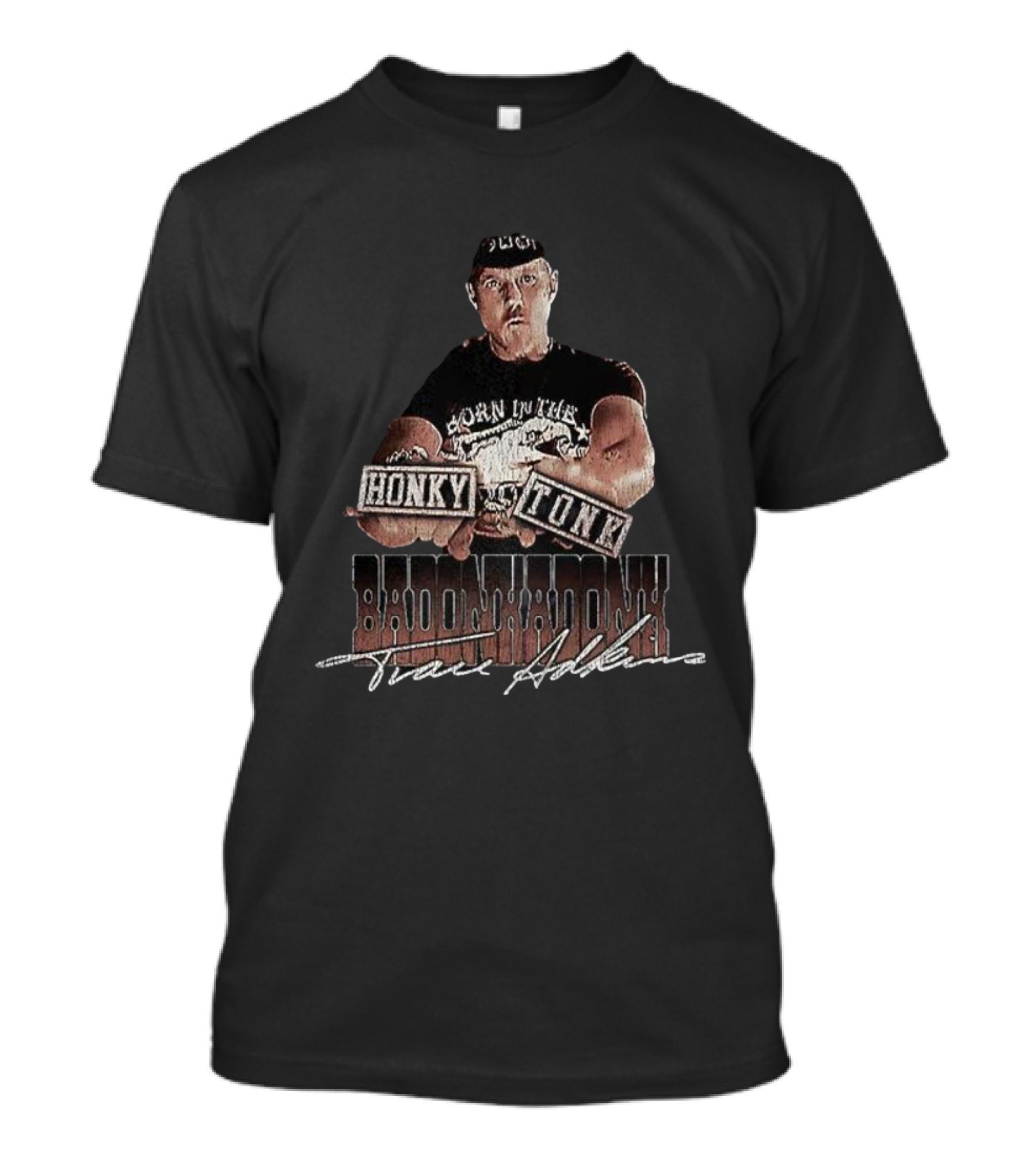 Born In The USA Honky Tonk Badonkadonk Travis Art T-Shirt
