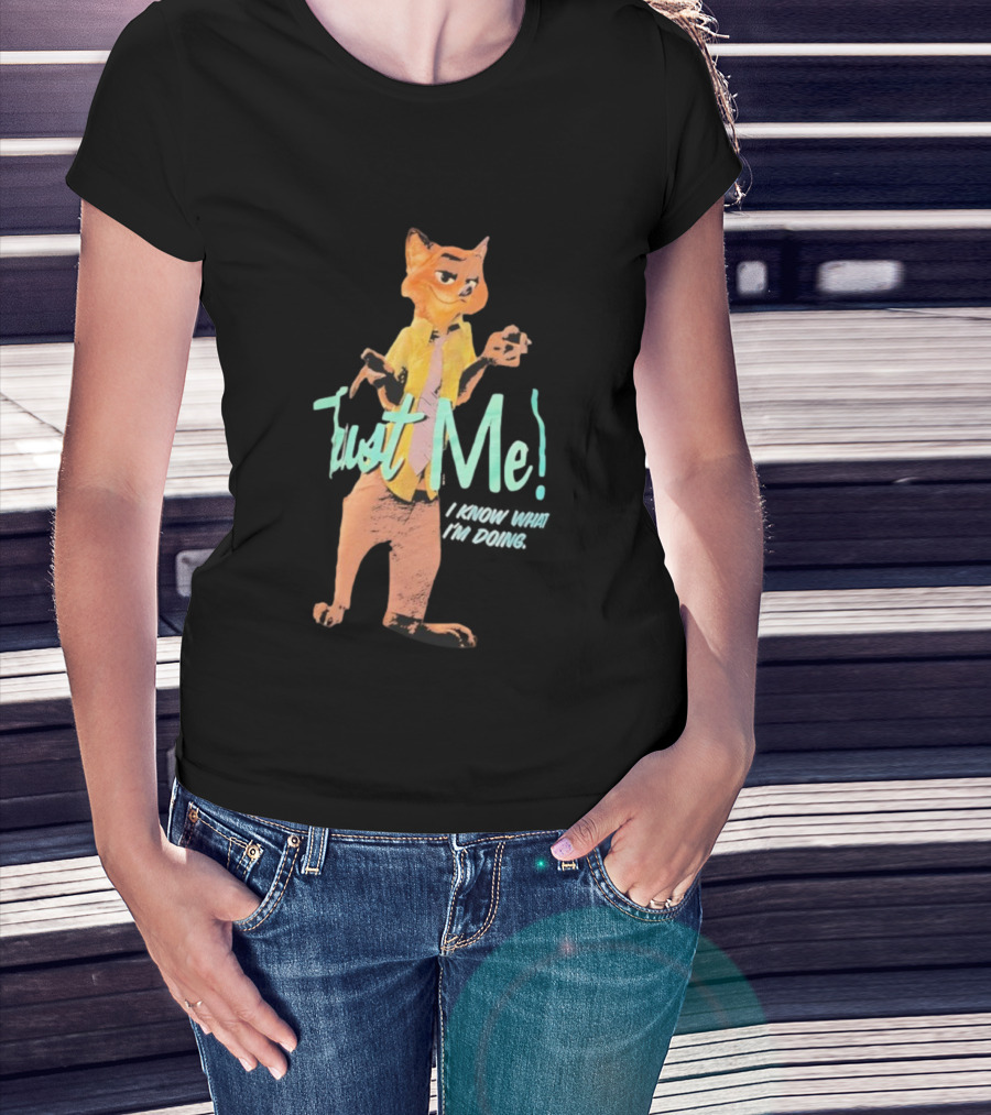 Nick Wilde Fox Trust Me I Know What I’m Doing Zootopia Confidence Meme T-Shirt