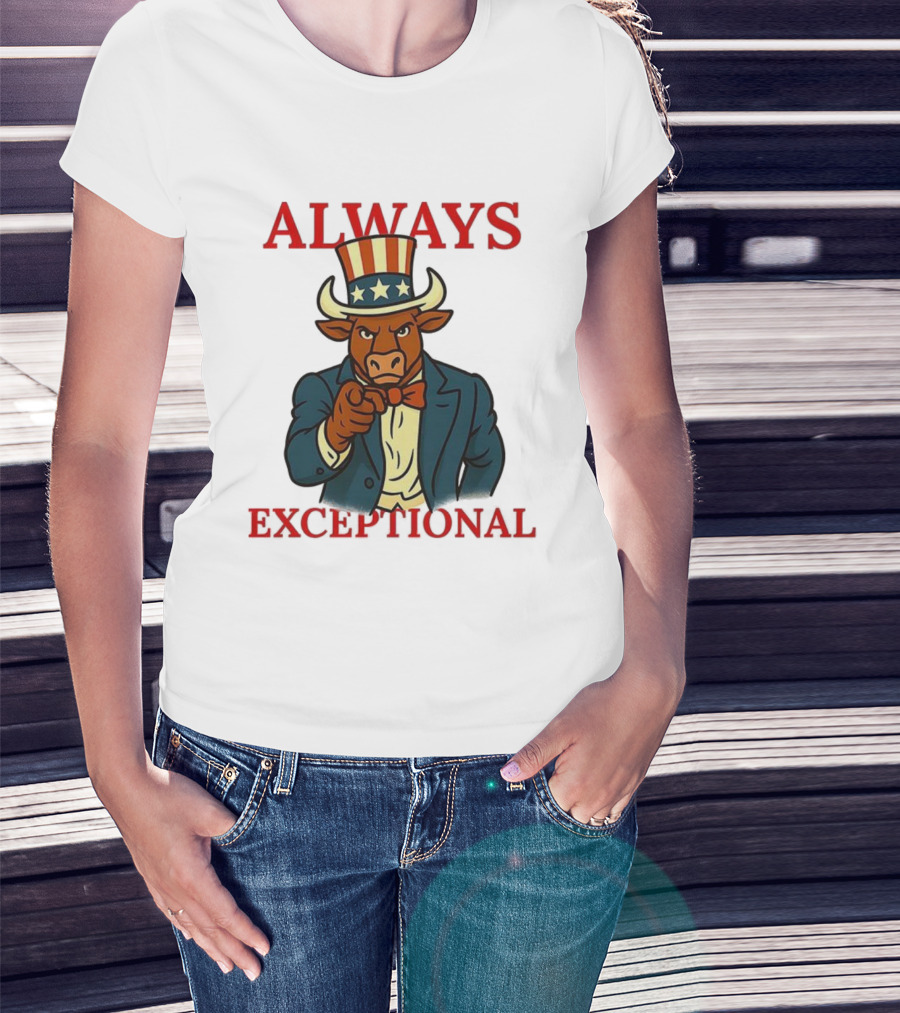Always Exceptional Patriotic Bull Uncle Sam Style T-Shirt