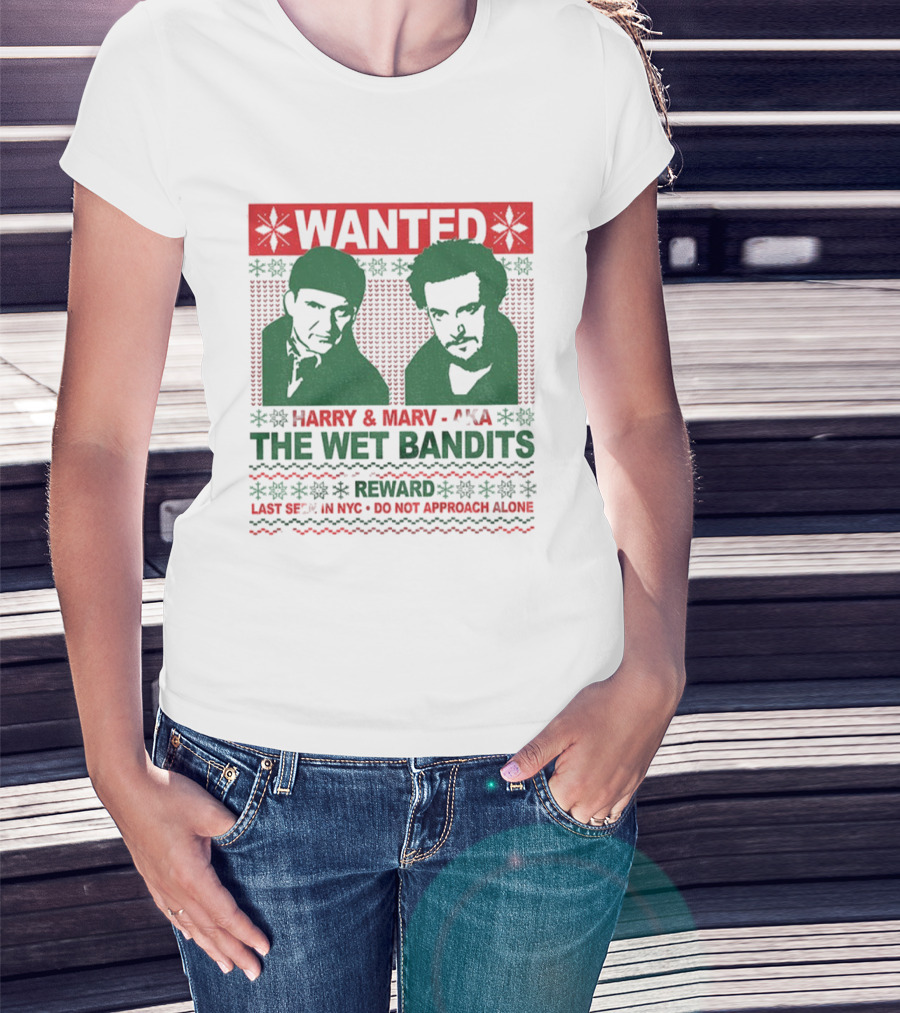 WANTED Harry And Marv AKA The Wet Bandits Reward Last Seen In NYC Do Not Approach Alone T-Shirt