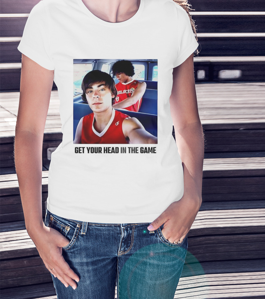 Zac Efron Corbin Bleu Wildcats Basketball Get Your Head In The Game T-Shirt