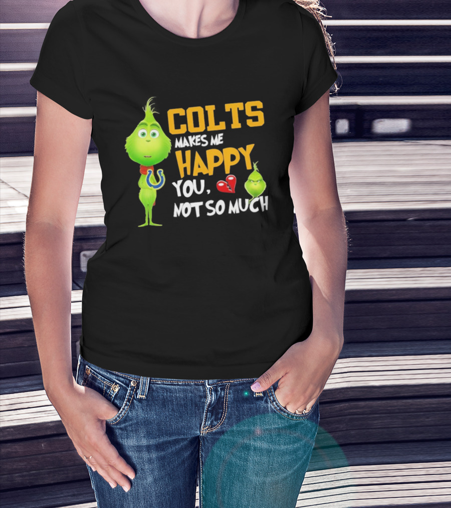 Colts Makes Me Happy You Not So Much Grinch Football Christmas T-Shirt