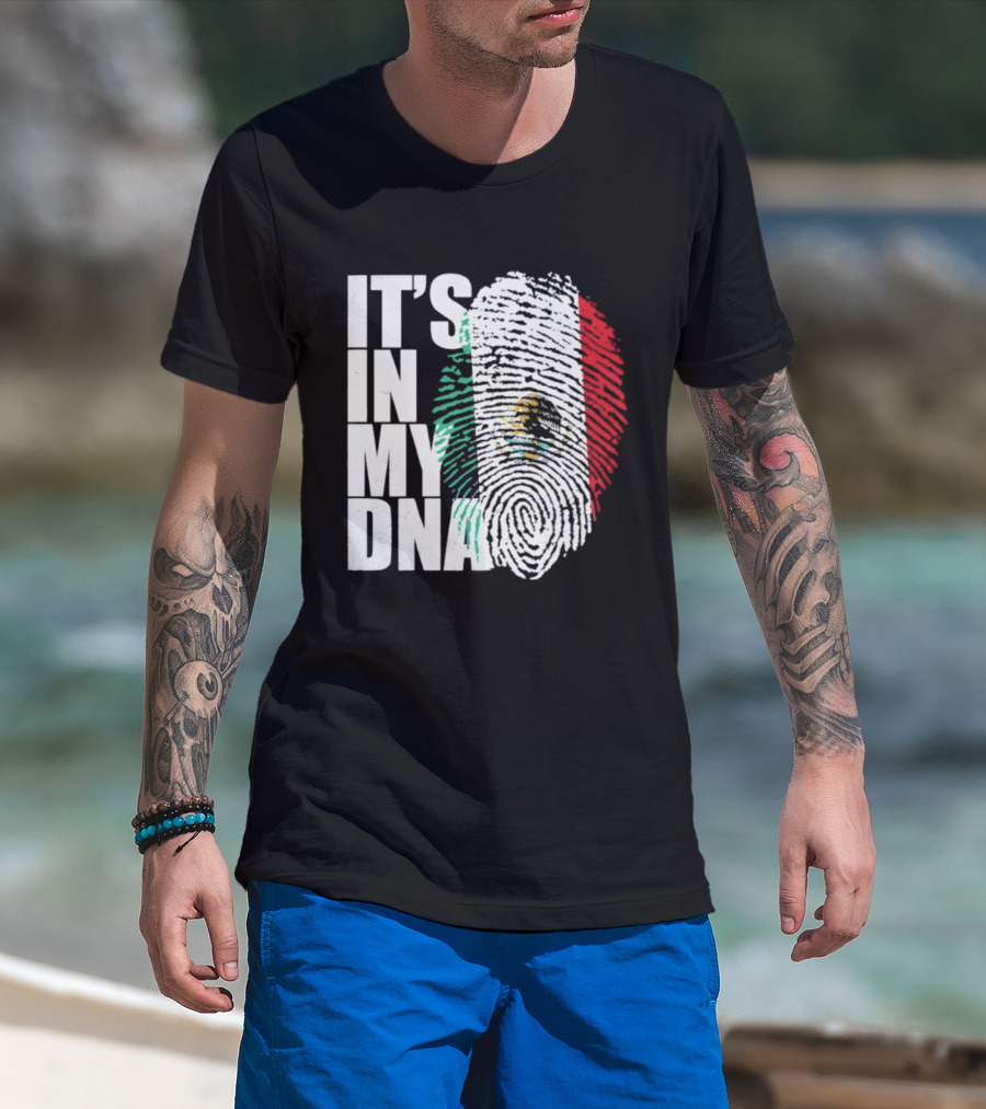 It's In My DNA Mexican Flag Fingerprint T-Shirt
