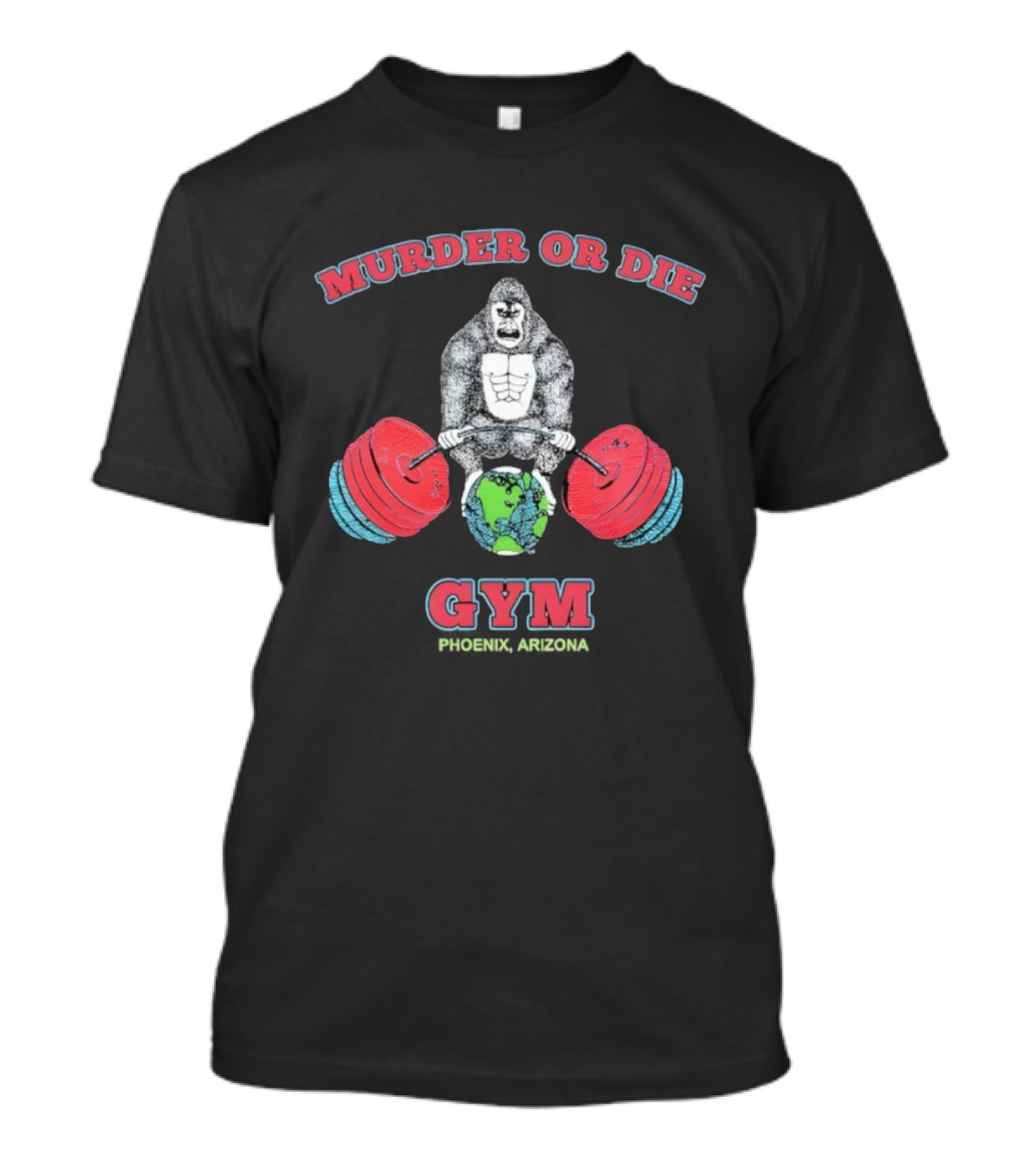 Murder Or Die Gorilla Lifting Weights Globe Gym T-Shirt