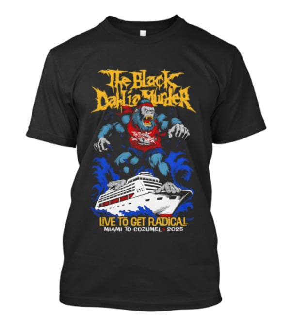 The Black Dahlia Murder Live To Get Radical 2008 Miami To Cozumel Sea Monster T-Shirt