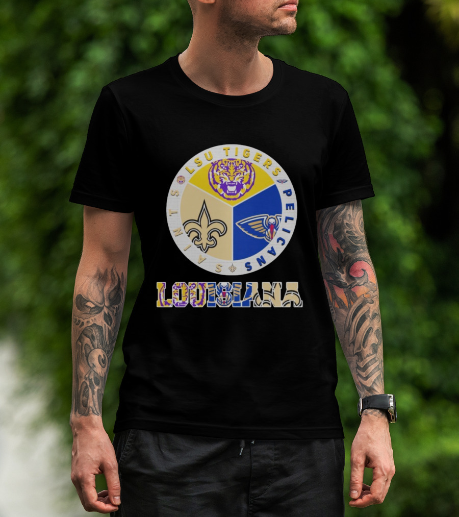 LSU Tigers New Orleans Saints Pelicans Louisiana Sports Team Collaboration T-Shirt