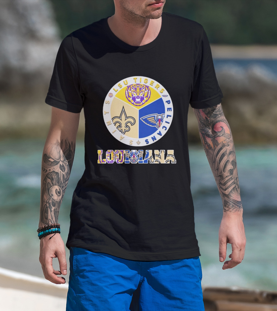 LSU Tigers New Orleans Saints Pelicans Louisiana Sports Team Collaboration T-Shirt
