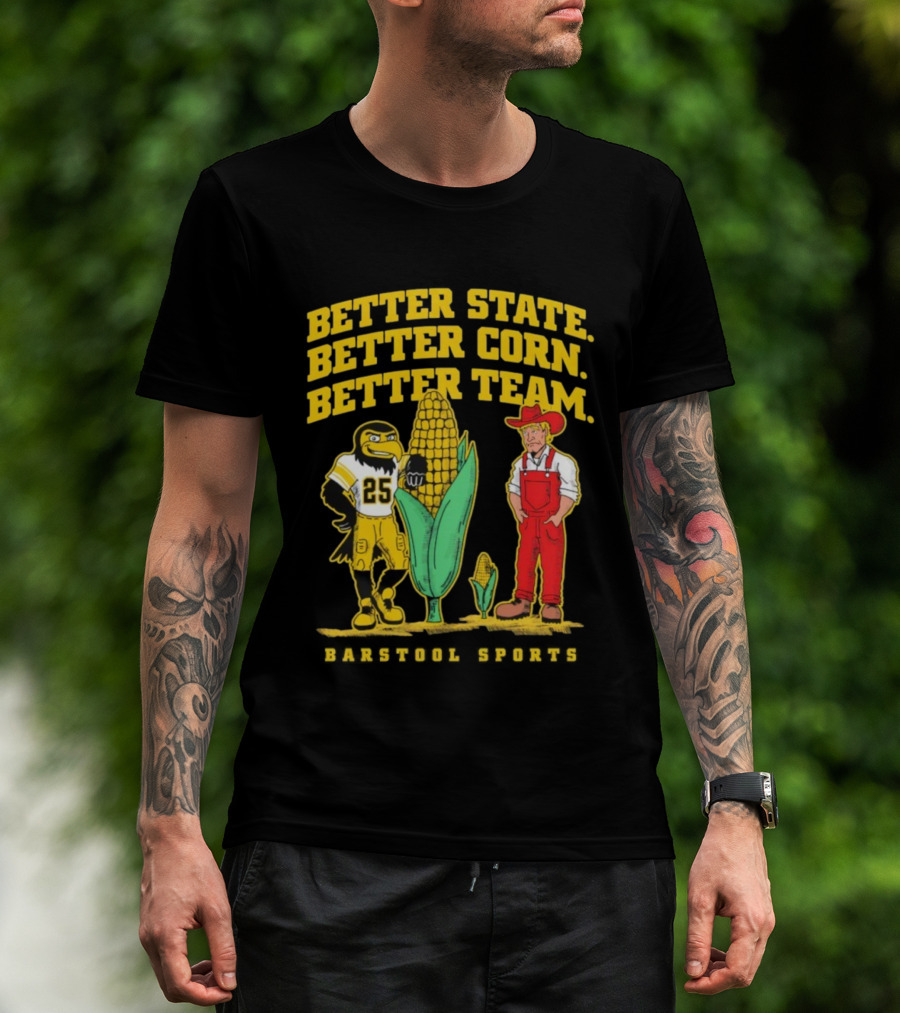 Better State Better Corn Better Team Iowa Hawkeyes Herky And Farmer T-Shirt