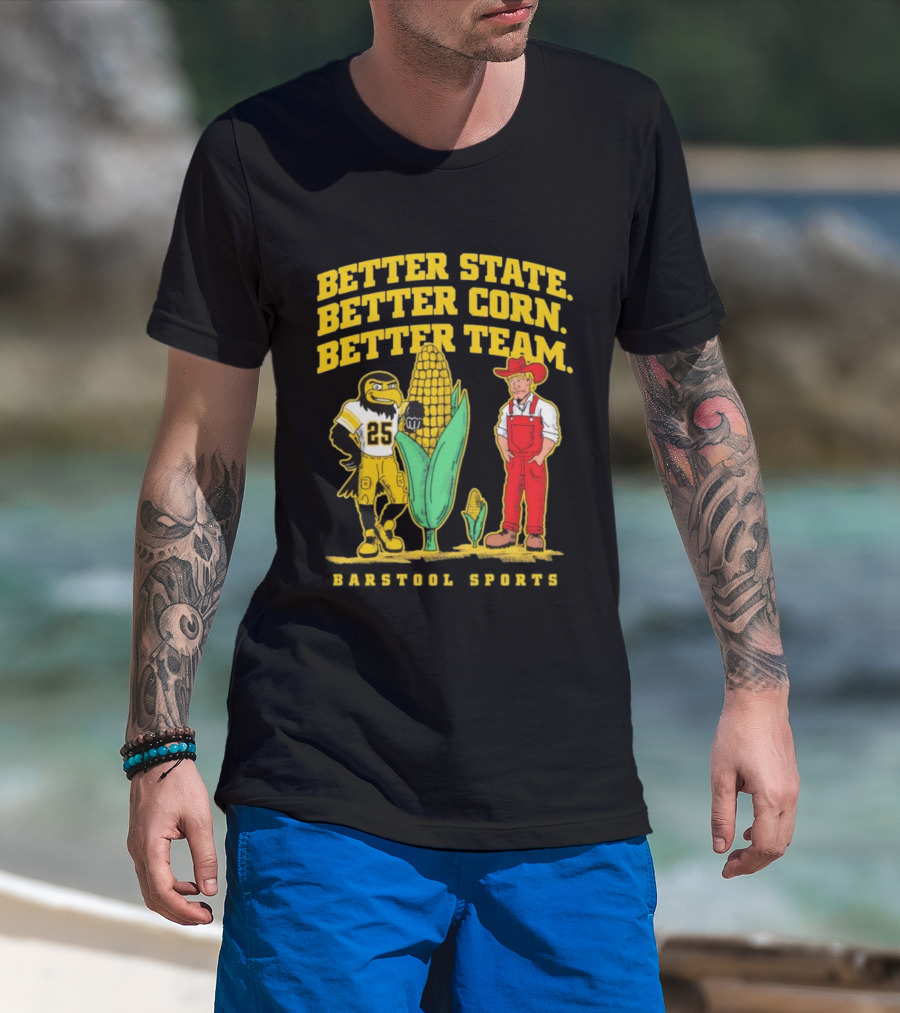 Better State Better Corn Better Team Iowa Hawkeyes Herky And Farmer T-Shirt