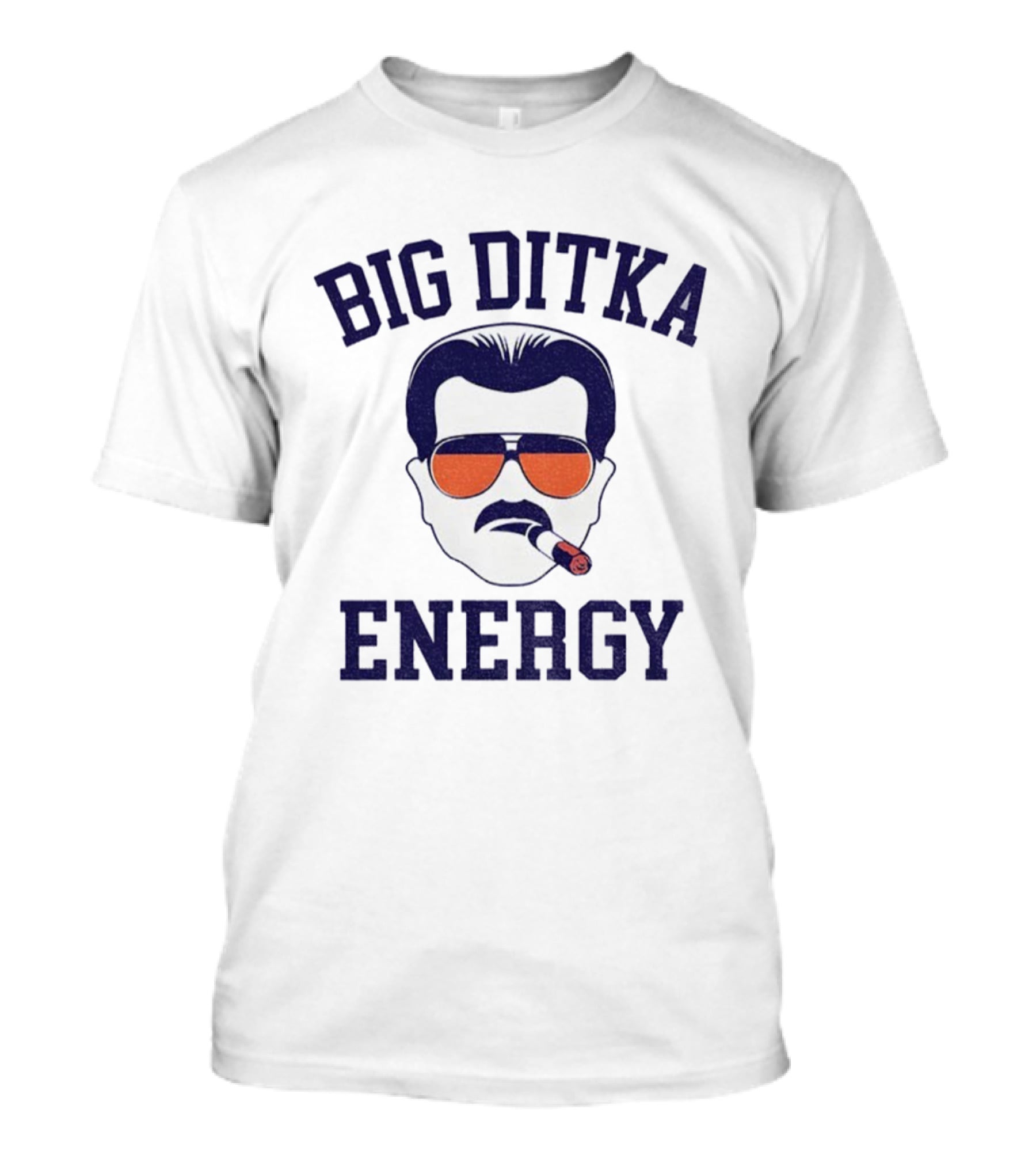 Big Ditka Energy Chicago Bears Da Coach NFL Football 2025 Mike Ditka Cigar Iconic Sunglasses T-Shirt
