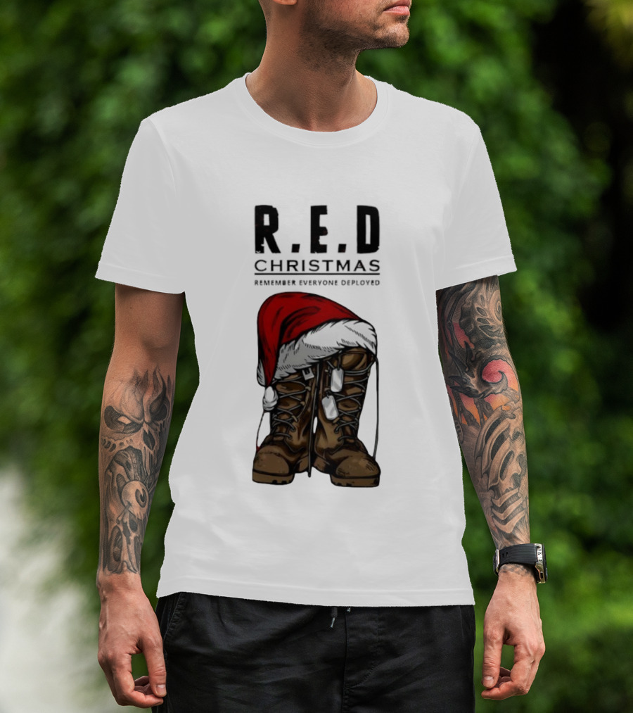 Red Christmas Santa Hat Boots Remember Everyone Deployed T-Shirt