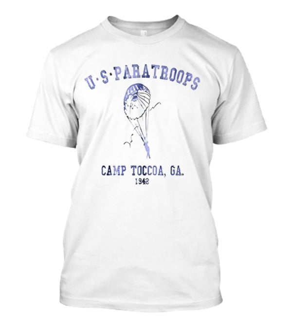 US Paratroops Camp Toccoa GA 1942 Band Of Brothers WWII T-Shirt