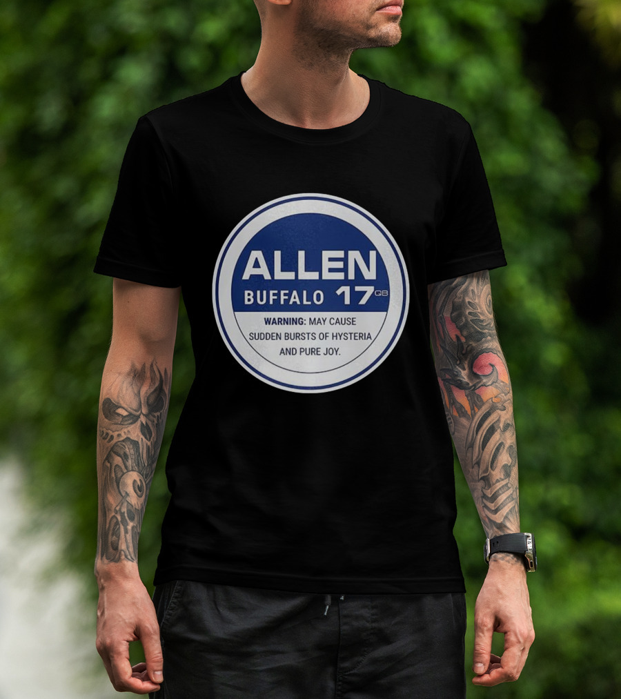 Buffalo 17 QB Allen Warning Hysteria Pure Joy T-Shirt