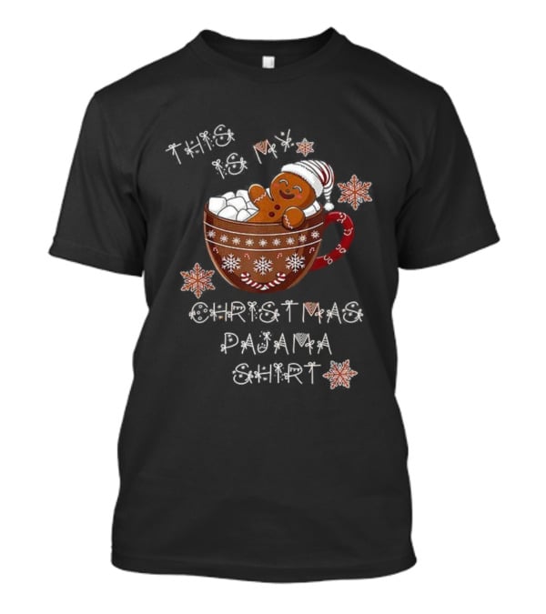 This Is My Gingerbread Christmas Pajama T-Shirt