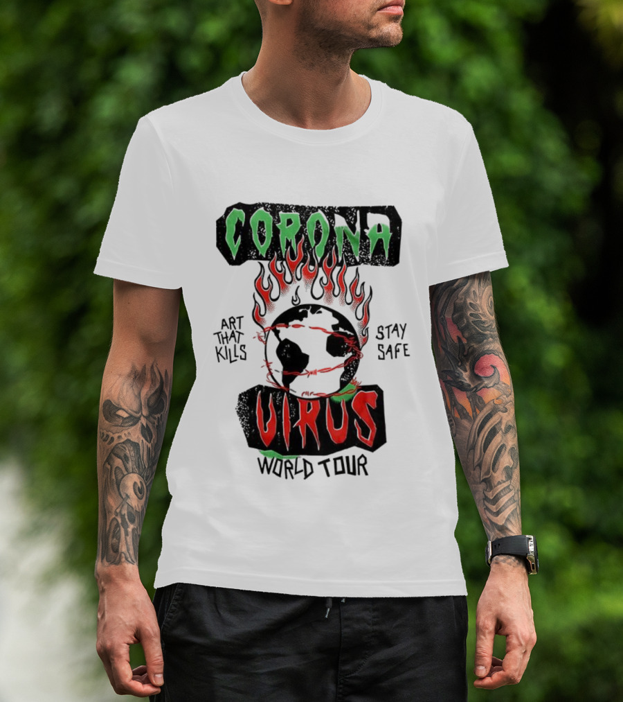 Corona Virus Art That Kills Stay Safe World Tour T-Shirt