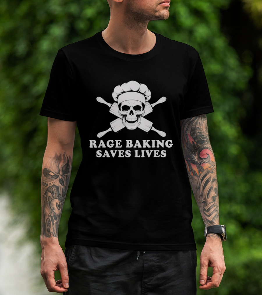 Rage Baking Saves Lives Skull Crossed Rolling Pins Chef Hat T-Shirt