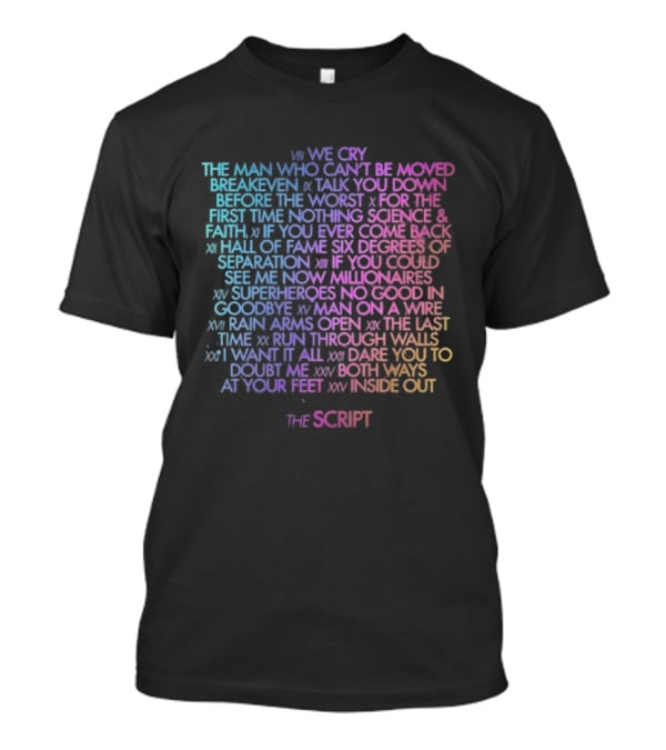 The Script Store Merch Tracklisting Songs Live Like The Man Who Can't Be Moved T-Shirt