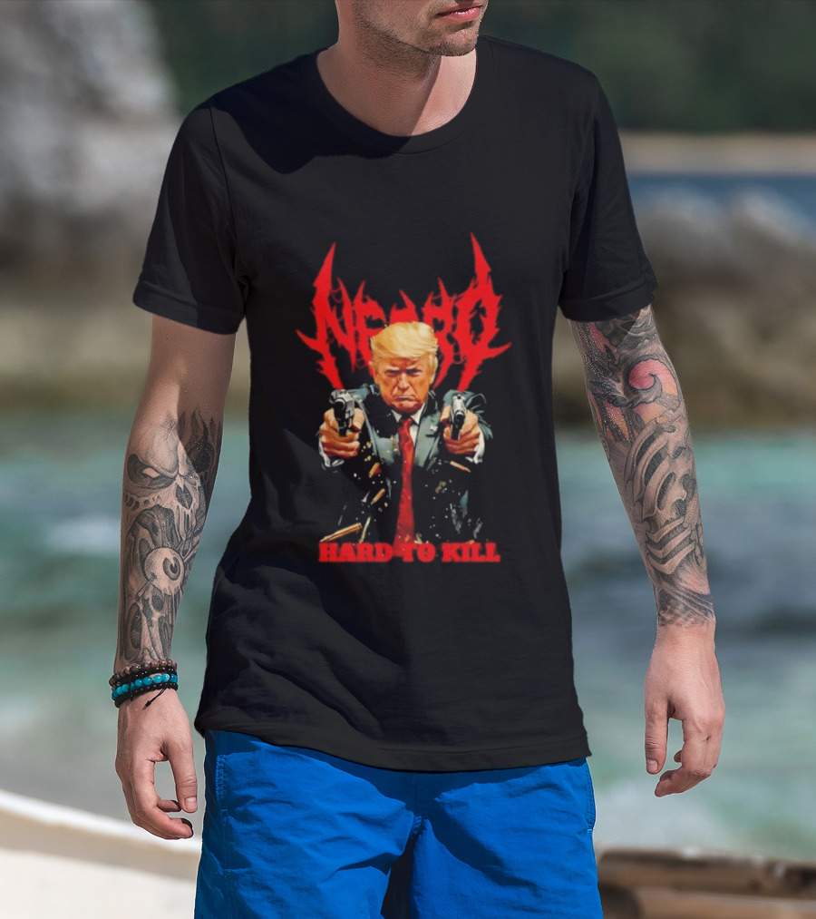 Donald Trump Necro Hard To Kill Two Handguns T-Shirt