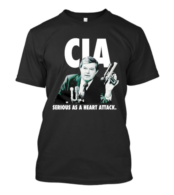 CIA Serious As A Heart Attack Gun Microphone T-Shirt