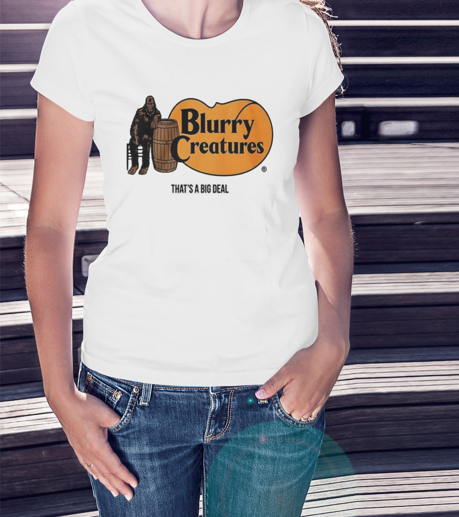 Blurry Creatures Bigfoot Barrel Mashup That's A Big Deal T-Shirt