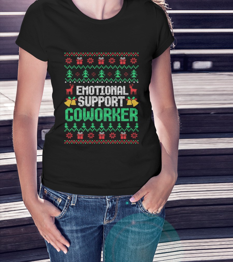 Emotional Support Coworker Ugly Christmas Sweater Reindeer Trees T-Shirt