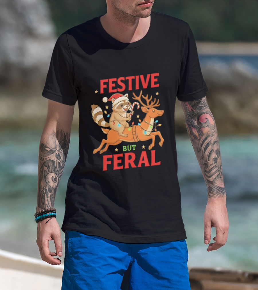 Festive But Feral Christmas Raccoon Reindeer Ride T-Shirt