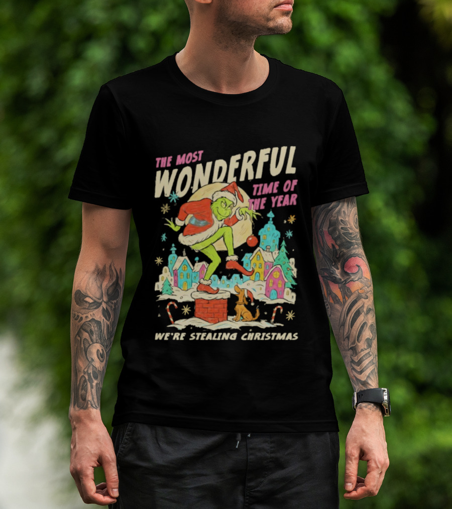 Grinch The Most Wonderful Time Of The Year We're Stealin' Christmas Santa Scene T-Shirt