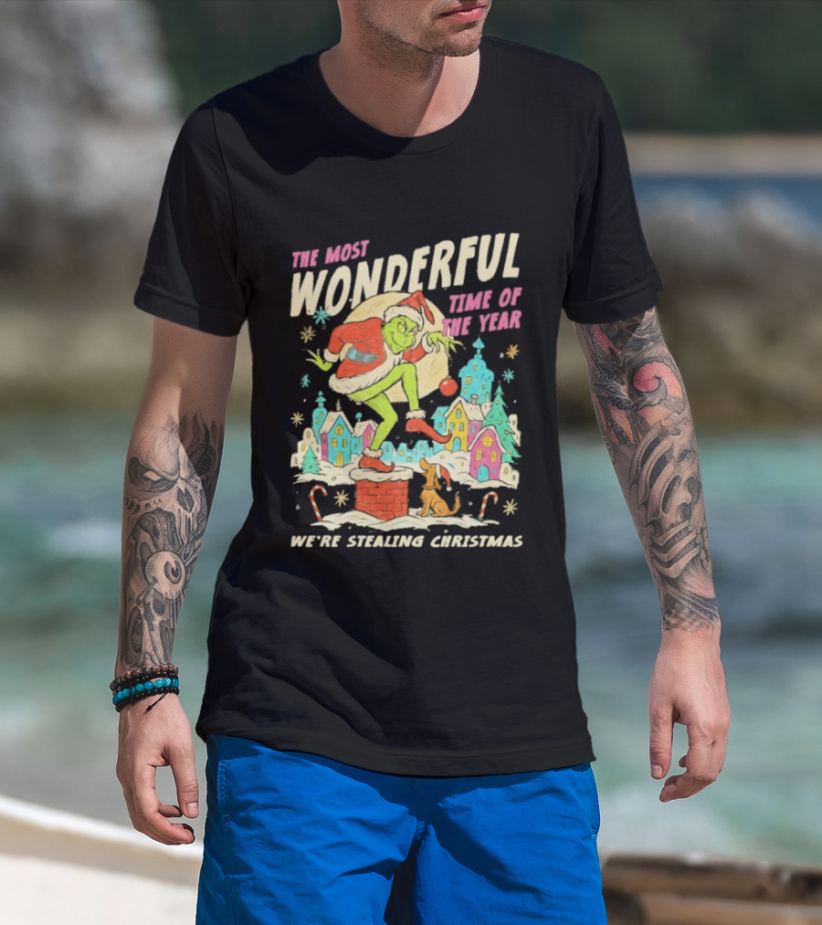 Grinch The Most Wonderful Time Of The Year We're Stealin' Christmas Santa Scene T-Shirt