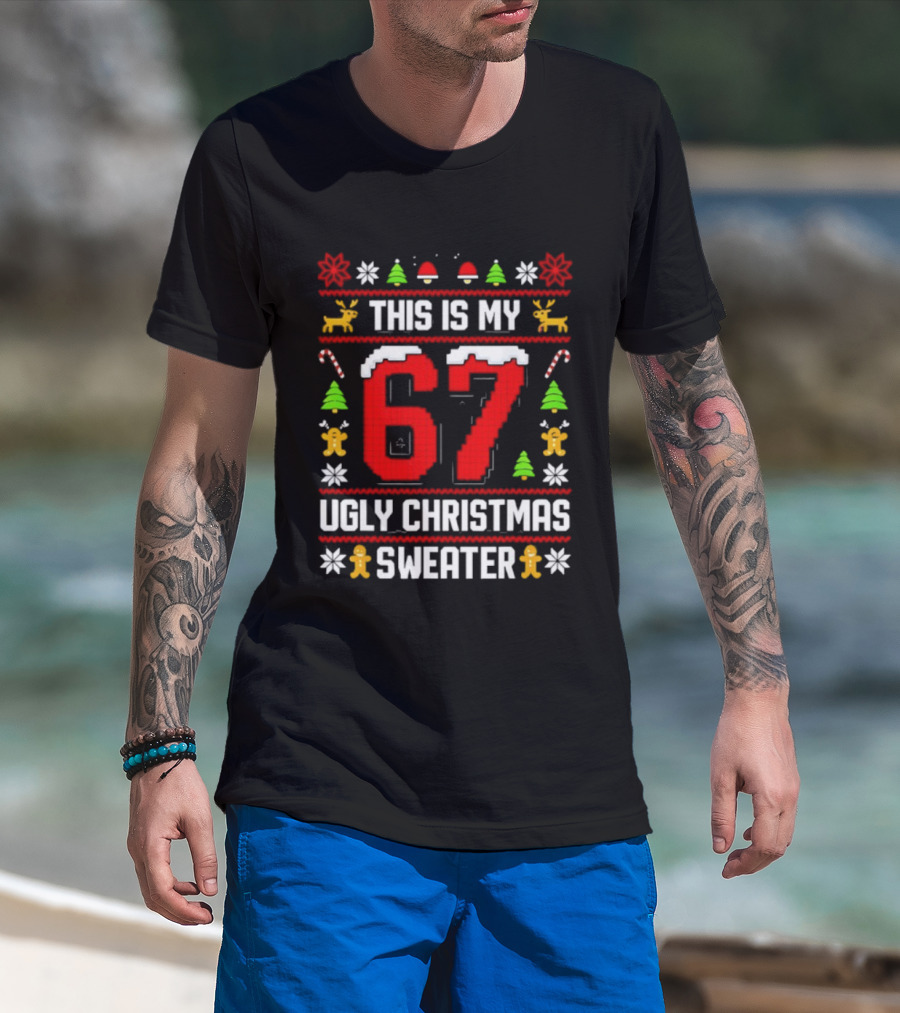 This Is My Ugly Christmas Sweater 87 Meme T-Shirt