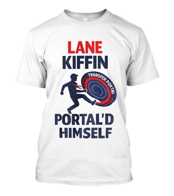 Lane Kiffin Portal’d Himself Transfer Portal Ole Miss Football T-Shirt