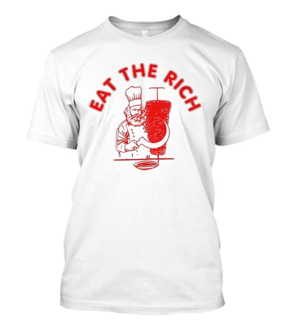Eat The Rich Karl Marx Kebap Communism Unisex T-Shirt