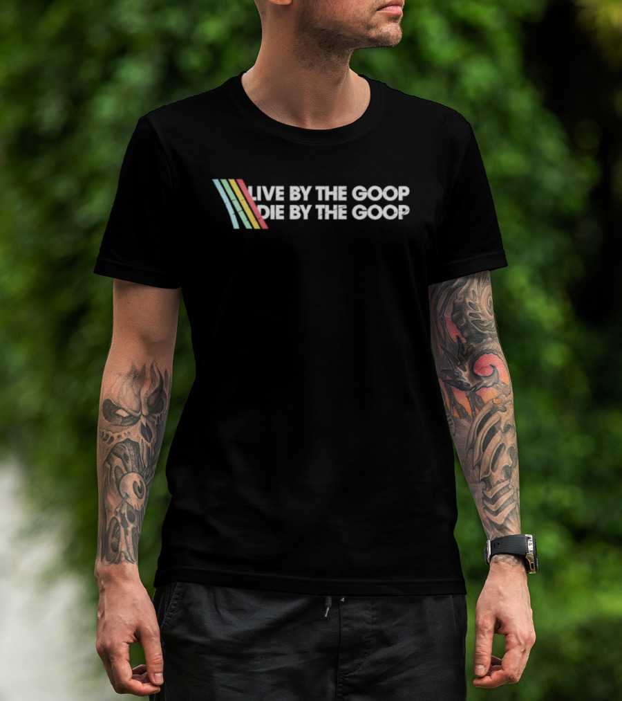 Live By The Goop Die By The Goop Retro Gamer Motto Vintage Style T-Shirt
