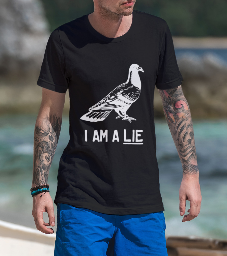 I Am A Lie Pigeon T-Shirt