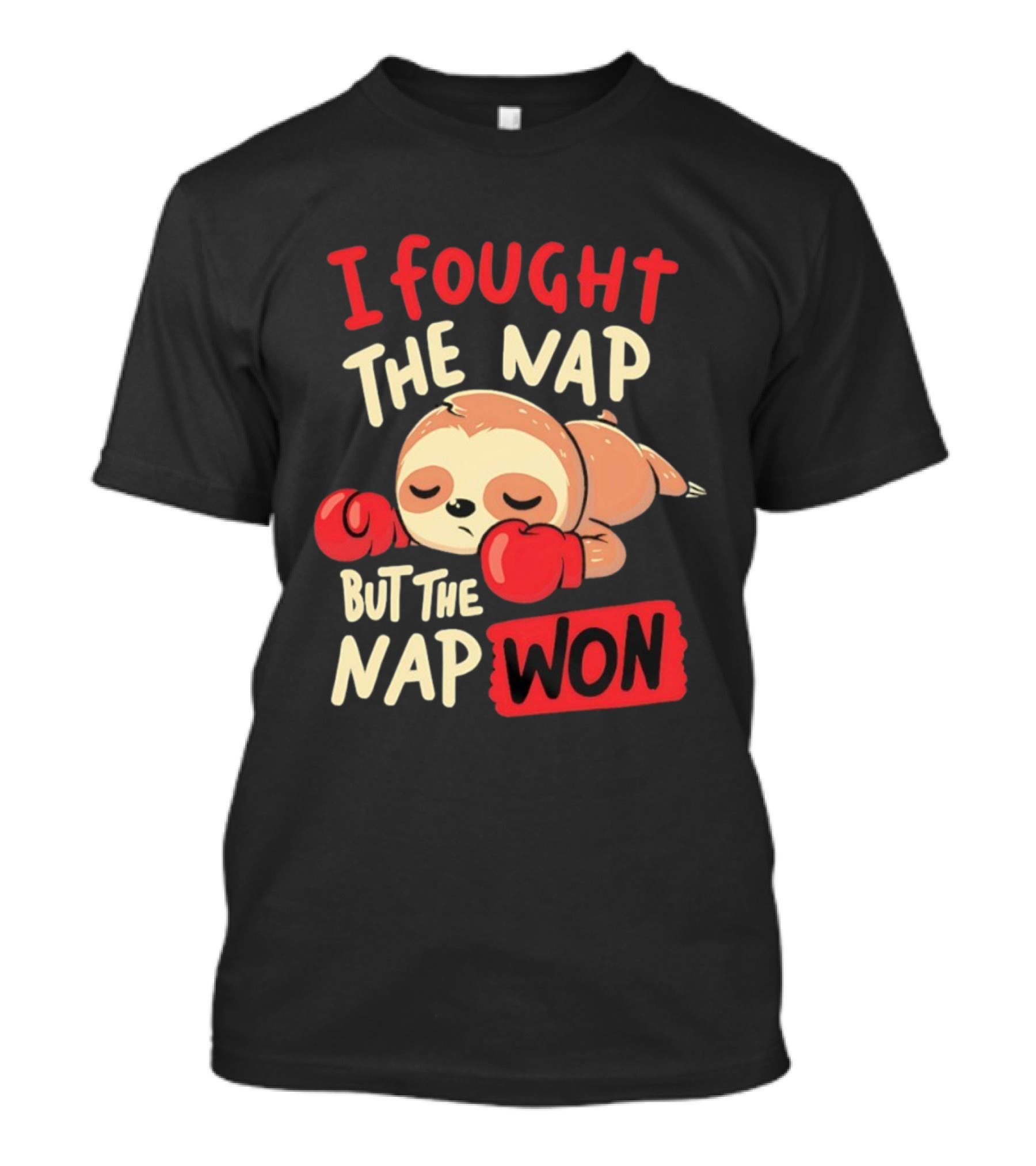 I Fought The Nap But The Nap Won Sloth Boxing Gloves T-Shirt
