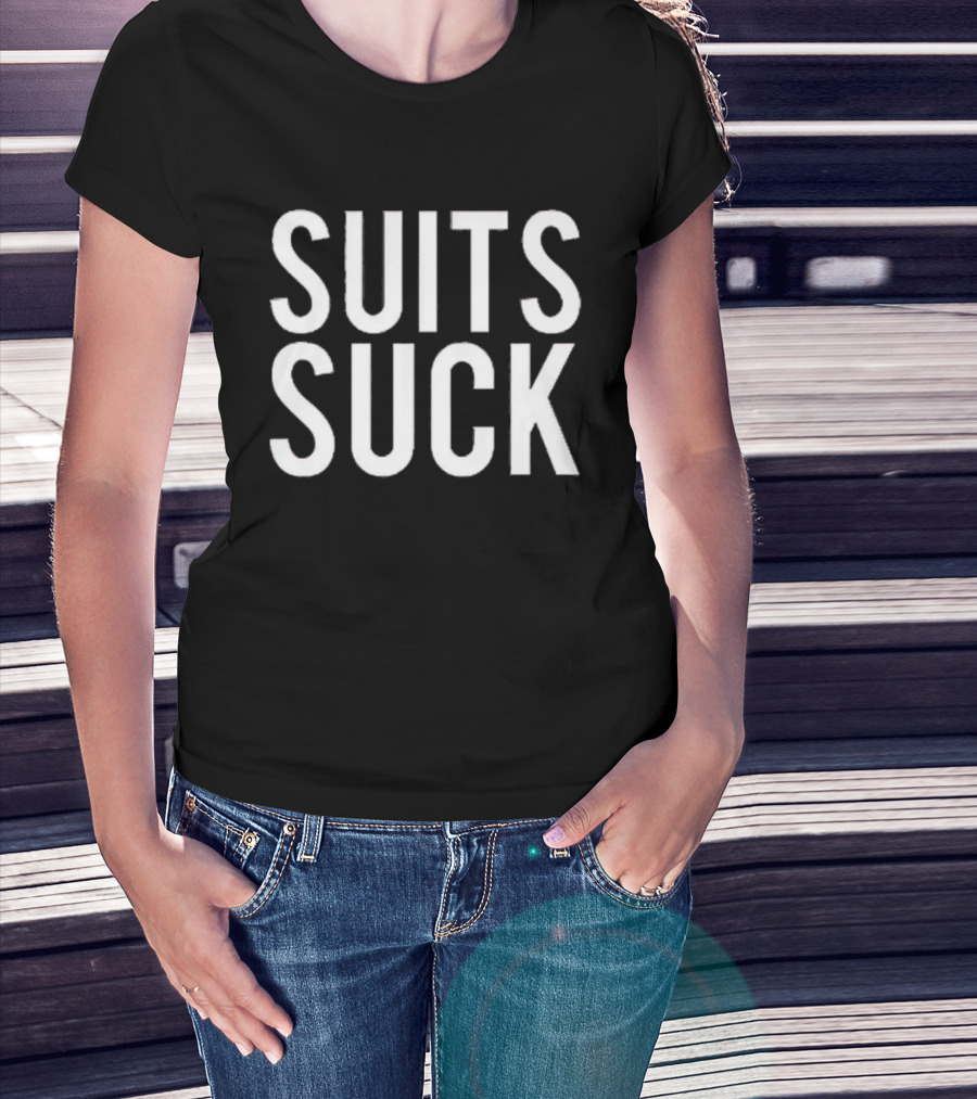 Suits Suck Statement Bold Minimalist Style T-Shirt