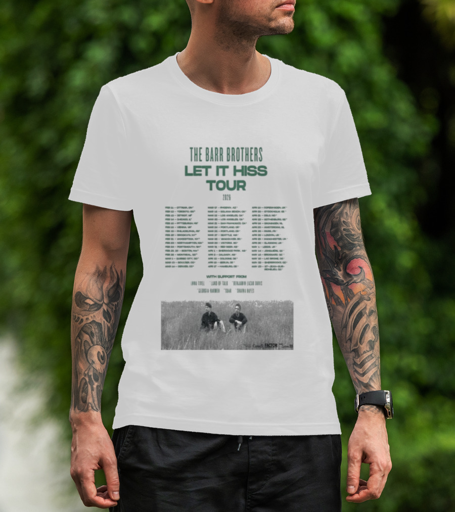The Barr Brothers Let It Hiss Tour 2026 Locations And Dates T-Shirt