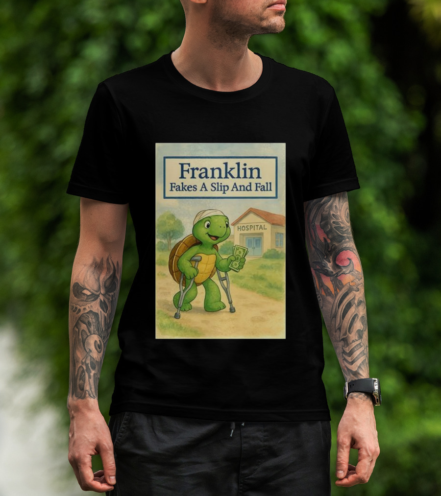 Franklin Fakes A Slip And Fall Hospital Crutches Cartoon T-Shirt