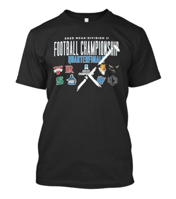 2025 NCAA Division II Football Championship Quarterfinals Logos For V, LR, S, B, GV T-Shirt