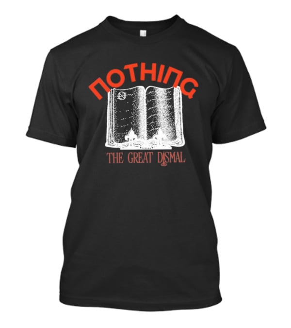 Nothing The Great Dismal Book Illustration T-Shirt