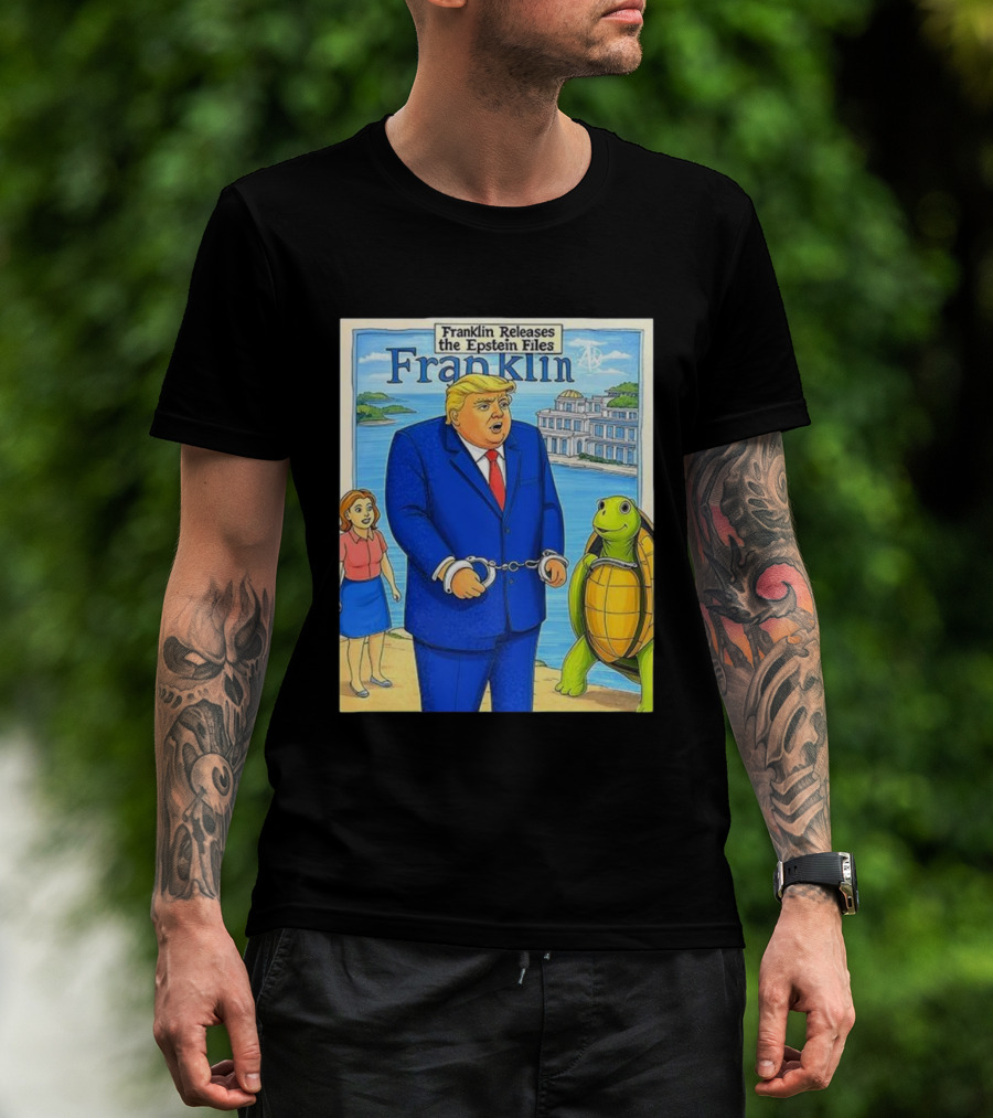 Franklin Releases The Epstein Files Featuring Trump And Turtle T-Shirt