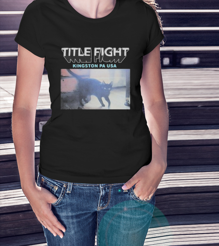 Title Fight Kingston PA USA Cat Black Feline Photography T-Shirt