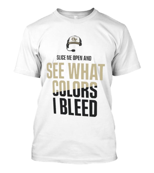 Georgia Tech Yellow Jackets Slice Me Open And See What Colors I Bleed T-Shirt