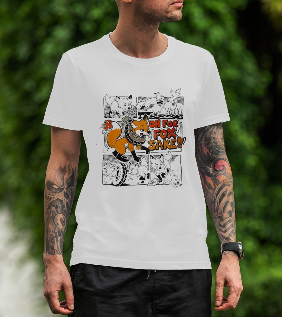 Oh For Fox Sake Cartoon Fox Humor T-Shirt