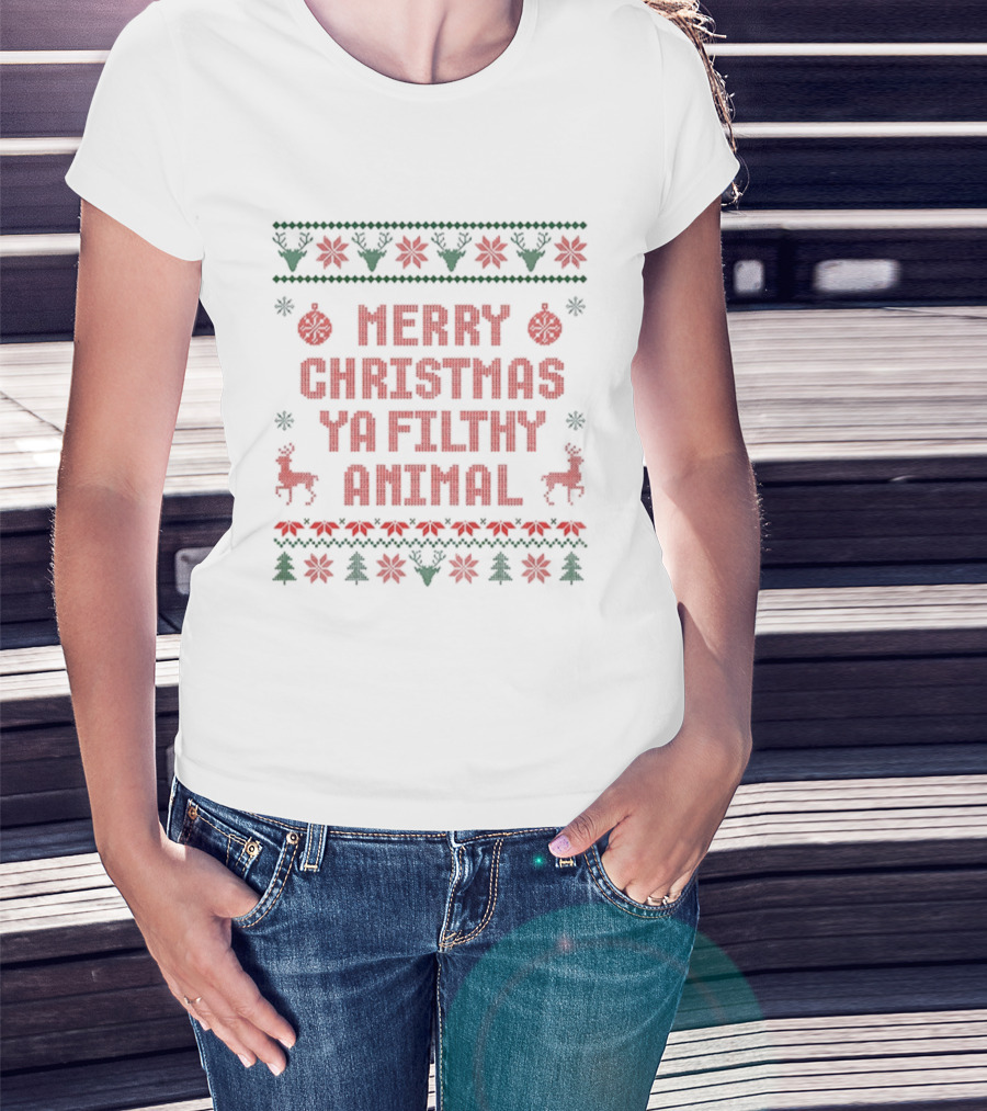 Merry Christmas Ya Filthy Animal Ugly Sweater 2025 Festive Holiday Poinsettia Reindeer T-Shirt