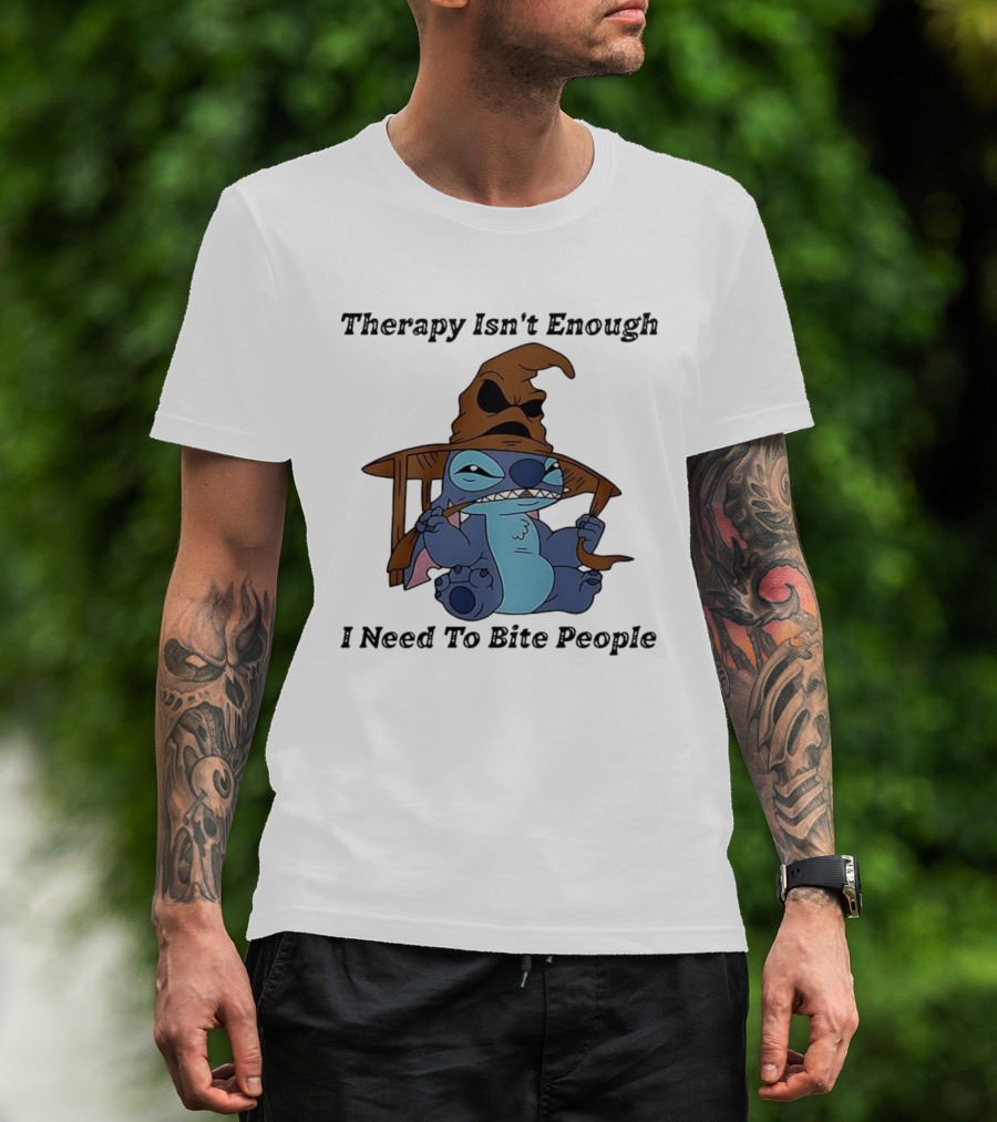 Therapy Isn't Enough I Need To Bite People Stitch Mood T-Shirt