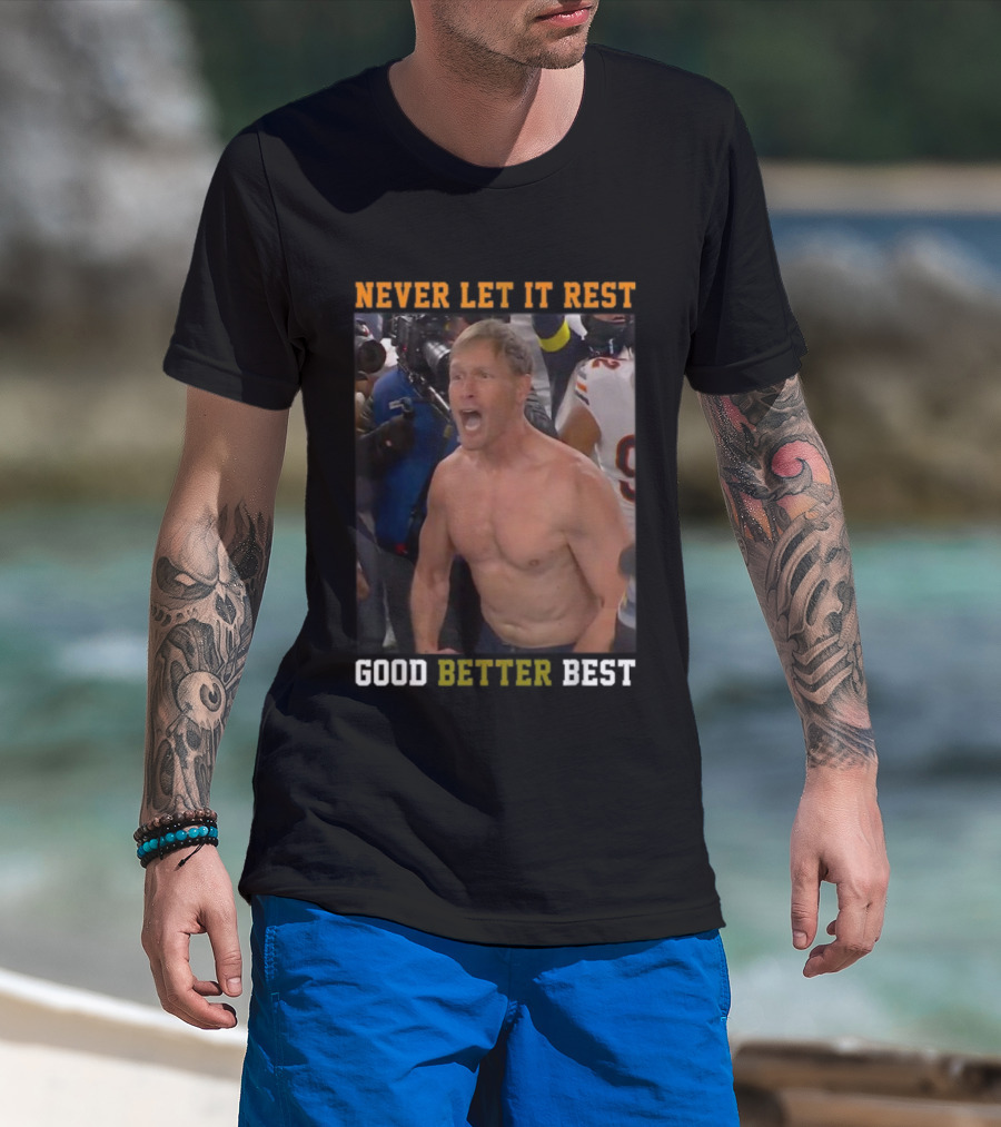 Never Let It Rest Good Better Best Motivational Athletic Scene T-Shirt